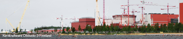 Kernkraftwerk Olkiluoto 3 Finnland 